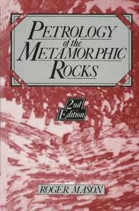 bokomslag Petrology of the Metamorphic Rocks
