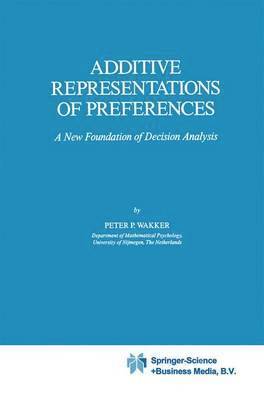 Additive Representations of Preferences 1