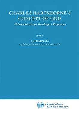S. Sia - Charles Hartshorne's Concept of God, Häftad