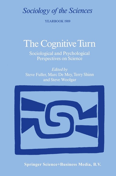 Steve Fuller, Marc de Mey, T. Shinn, Steve Woolgar - Cognitive Turn, Häftad