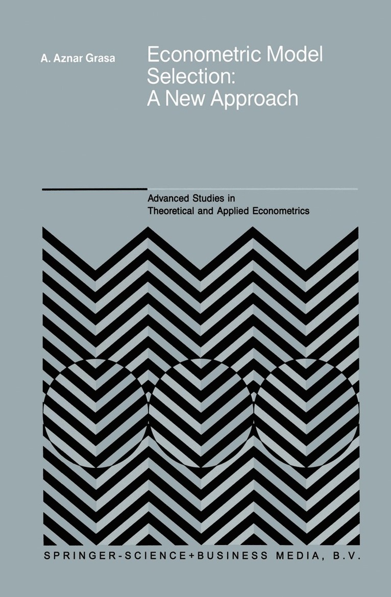 Antonio Aznar Grasa - Econometric Model Selection, Häftad