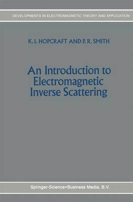 bokomslag An Introduction to Electromagnetic Inverse Scattering