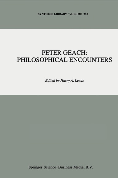H.A. Lewis - Peter Geach: Philosophical Encounters, Häftad