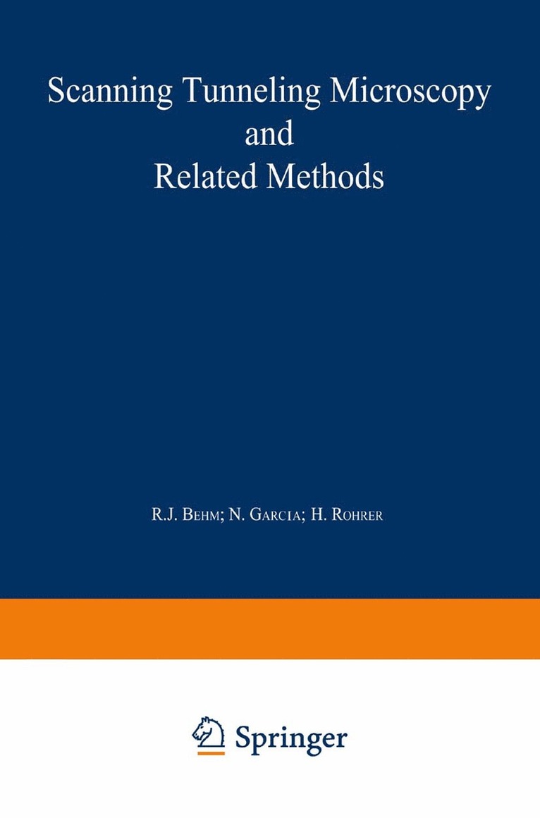 R.J. Behm, N. García, H. Rohrer, R. J. Behm - Scanning Tunneling Microscopy and Related Methods, Häftad