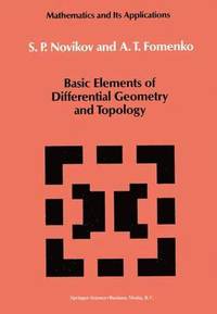bokomslag Basic Elements of Differential Geometry and Topology