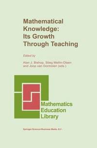 bokomslag Mathematical Knowledge: Its Growth Through Teaching