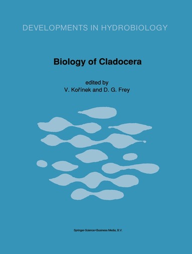 V. Korínek, D.G. Frey - Biology of Cladocera, Häftad