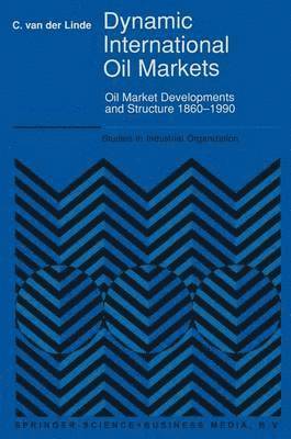 bokomslag Dynamic International Oil Markets