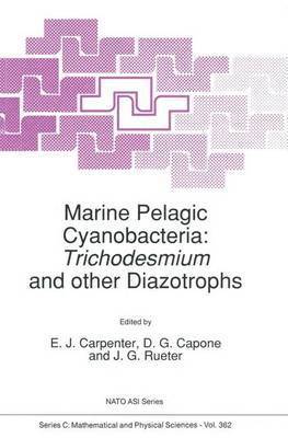 Marine Pelagic Cyanobacteria: Trichodesmium and other Diazotrophs 1