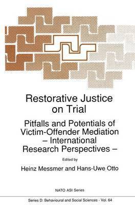 Restorative Justice on Trial 1