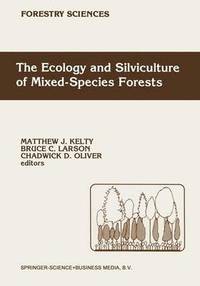 bokomslag The Ecology and Silviculture of Mixed-Species Forests