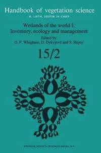bokomslag Wetlands of the World I: Inventory, Ecology and Management