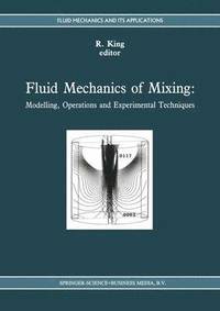 bokomslag Fluid Mechanics of Mixing