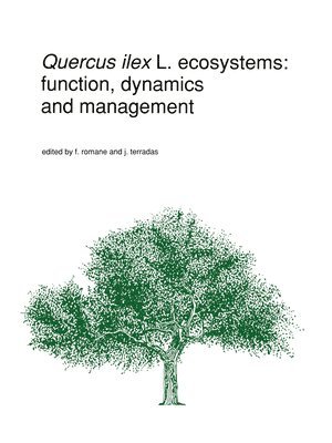 bokomslag Quercus ilex L. ecosystems: function, dynamics and management