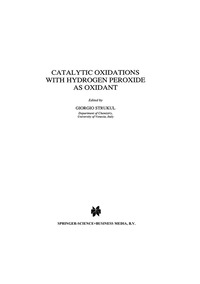 bokomslag Catalytic Oxidations with Hydrogen Peroxide as Oxidant