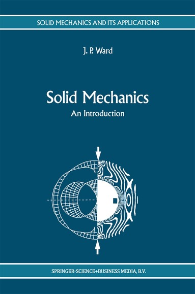 J.P. Ward - Solid Mechanics, Häftad