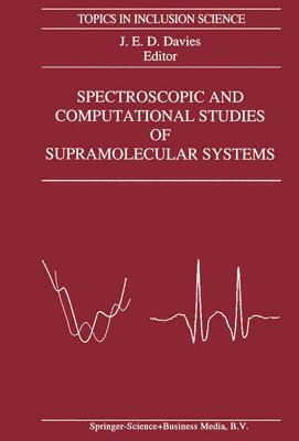 Spectroscopic and Computational Studies of Supramolecular Systems 1