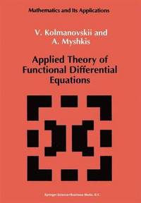 bokomslag Applied Theory of Functional Differential Equations