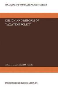 bokomslag Design and Reform of Taxation Policy