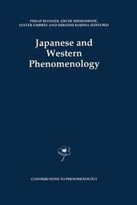 bokomslag Japanese and Western Phenomenology