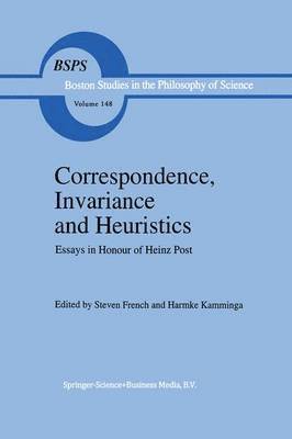 Correspondence, Invariance and Heuristics 1
