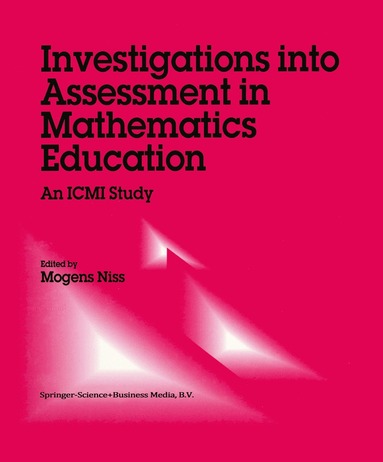 M. Niss - Investigations into Assessment in Mathematics Education, Häftad