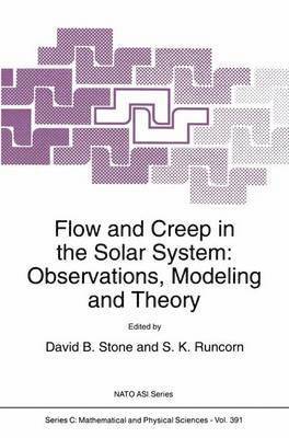 bokomslag Flow and Creep in the Solar System: Observations, Modeling and Theory