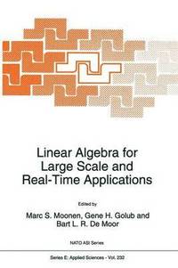 bokomslag Linear Algebra for Large Scale and Real-Time Applications