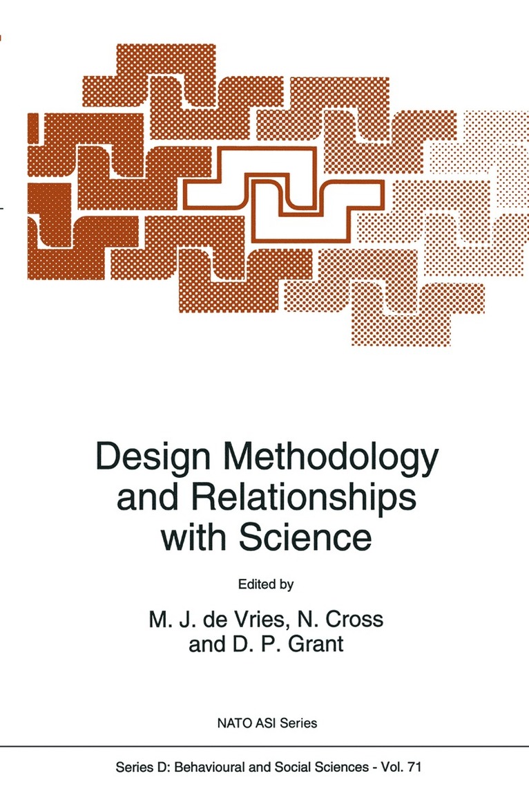 Marc J de Vries, Nigel Cross, D.P. Grant, Marc J. de Vries, M. J. de Vries, N. Cross, D. P. Grant - Design Methodology and Relationships with Science, Häftad