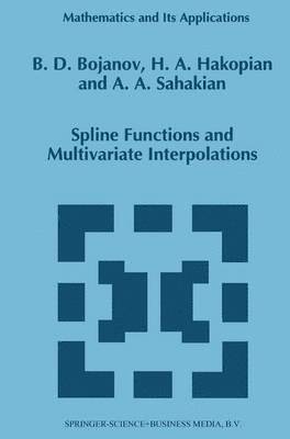 bokomslag Spline Functions and Multivariate Interpolations