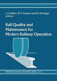 bokomslag Rail Quality and Maintenance for Modern Railway Operation