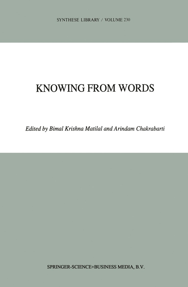 Bimal K. Matilal, A. Chakrabarti - Knowing from Words, Häftad