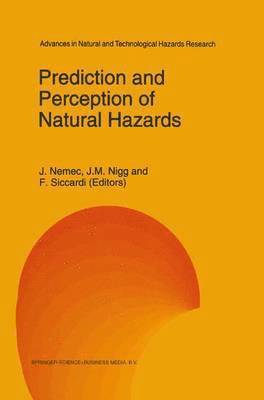 Prediction and Perception of Natural Hazards 1