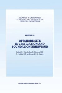 bokomslag Offshore Site Investigation and Foundation Behaviour