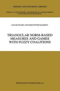 bokomslag Triangular Norm-Based Measures and Games with Fuzzy Coalitions