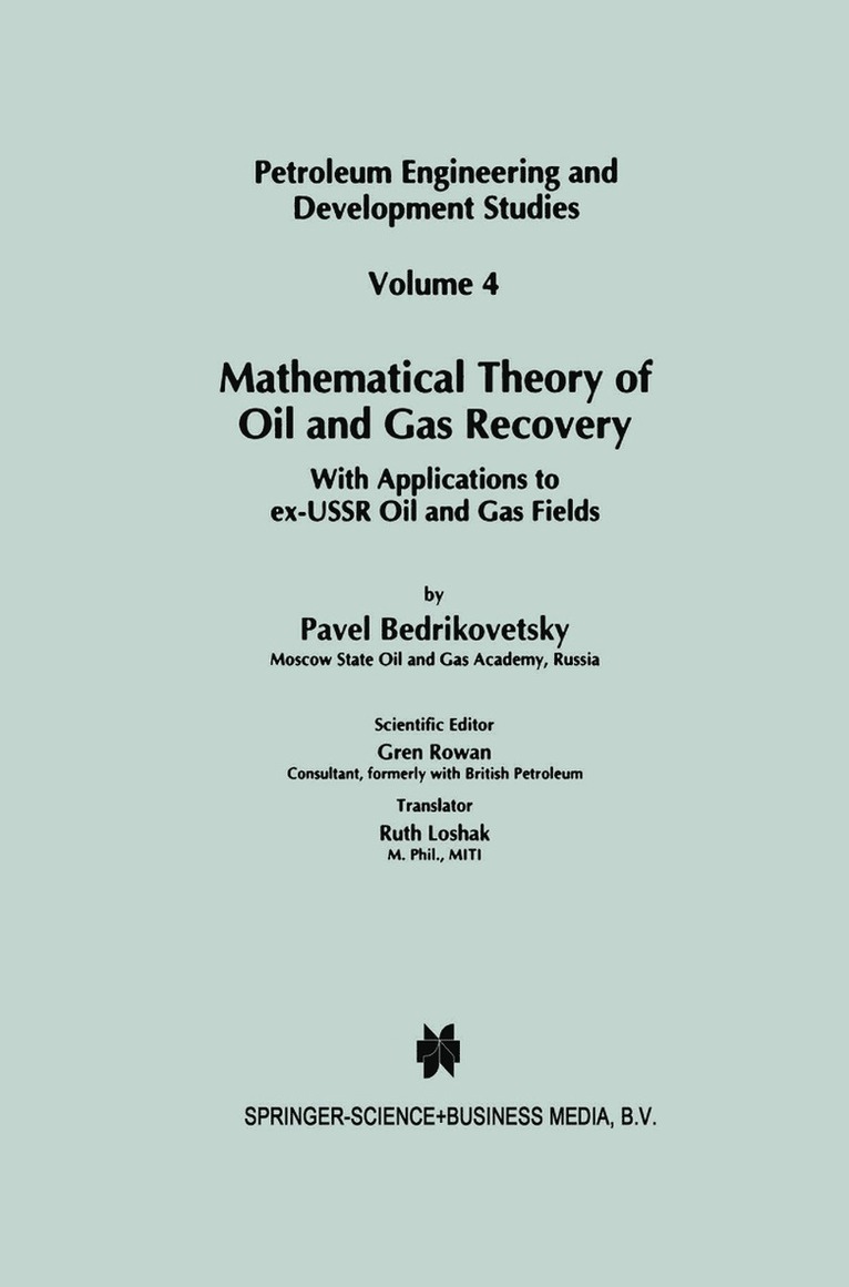 Mathematical Theory of Oil and Gas Recovery
