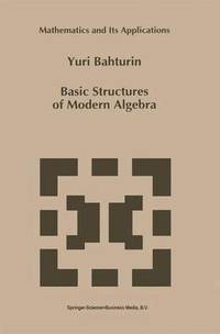 bokomslag Basic Structures of Modern Algebra