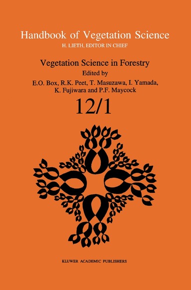 Elgene E. O. Box, R.K. Peet, T. Masuzawa, I. Yamada, K. Fujiwara, P.F. Maycock - Vegetation Science in Forestry, Häftad