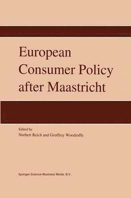 bokomslag European Consumer Policy after Maastricht