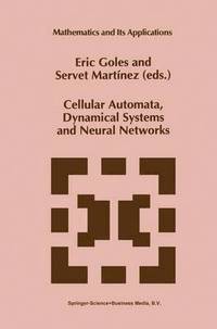 bokomslag Cellular Automata, Dynamical Systems and Neural Networks