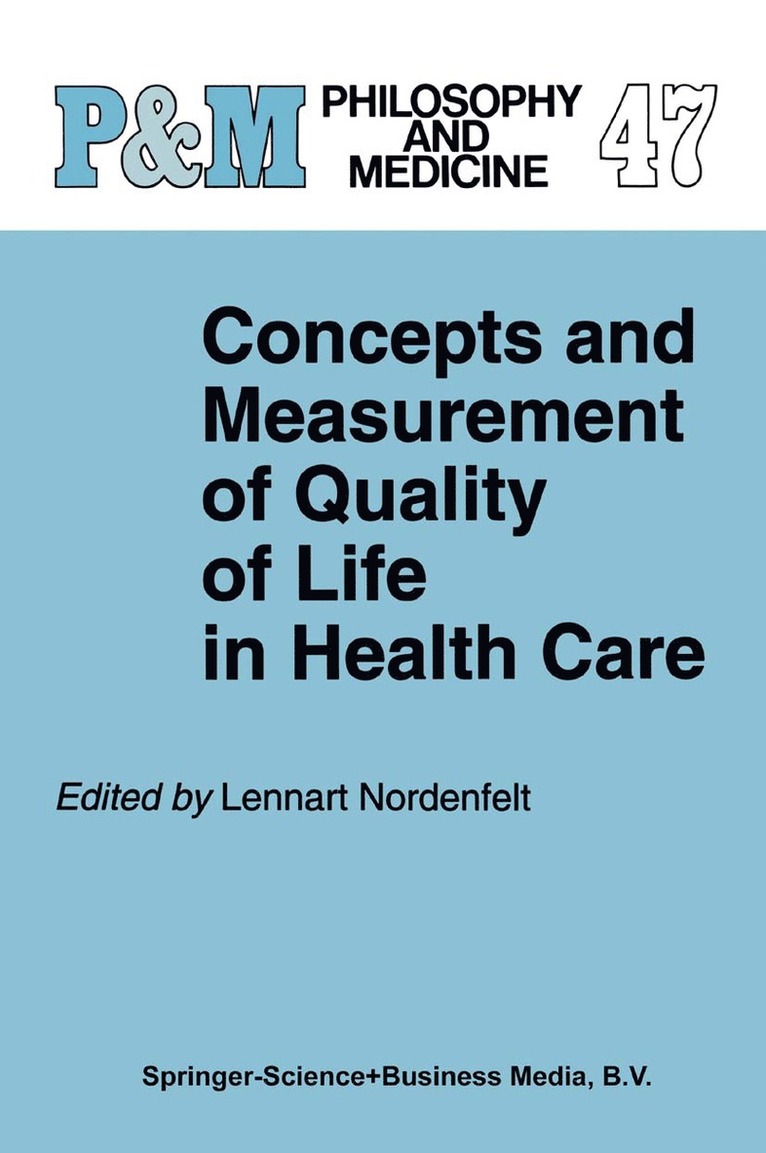 L.Y Nordenfelt, L. y. Nordenfelt, L. Y Nordenfelt - Concepts and Measurement of Quality of Life in Health Care, Häftad