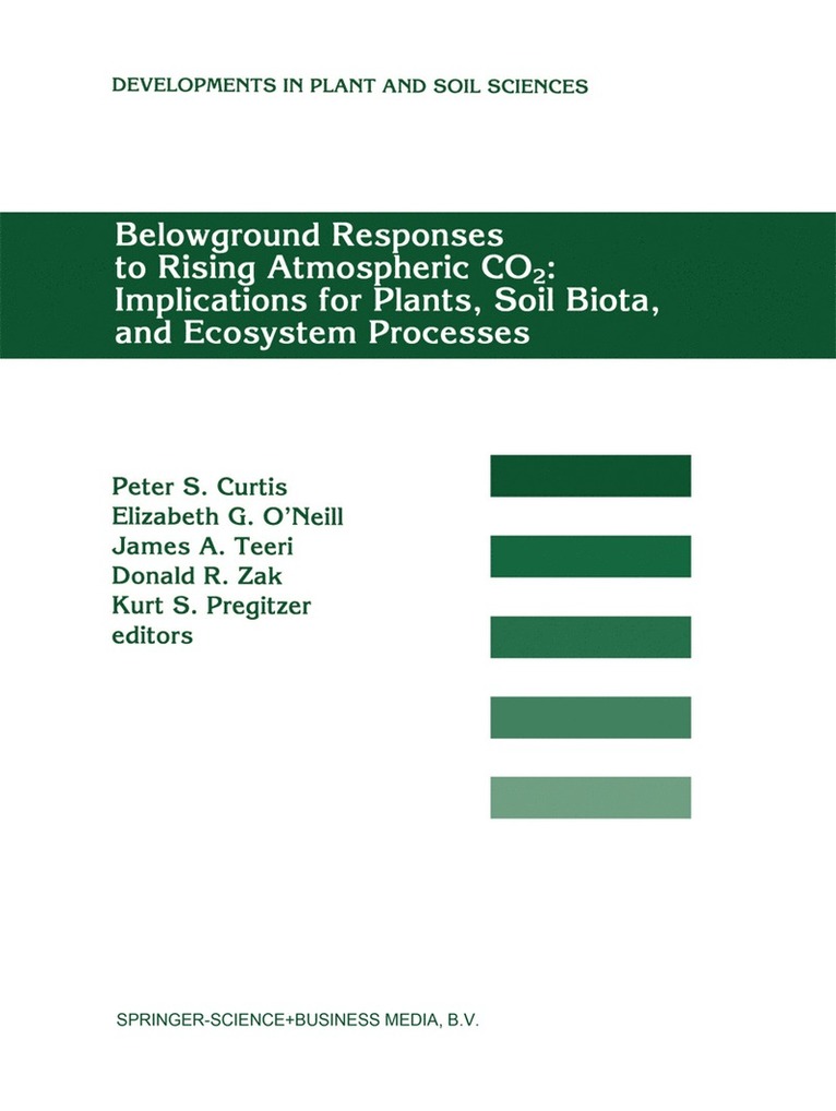 Belowground Responses to Rising Atmospheric CO2: Implications for Plants, Soil Biota, and Ecosystem Processes 1