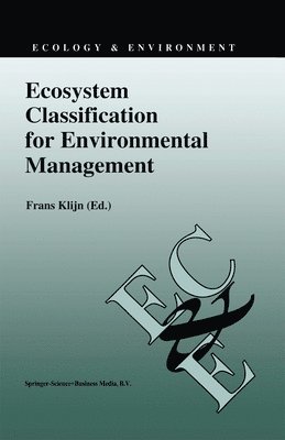 Ecosystem Classification for Environmental Management 1