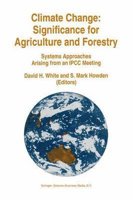 Climate Change: Significance for Agriculture and Forestry 1