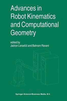 bokomslag Advances in Robot Kinematics and Computational Geometry