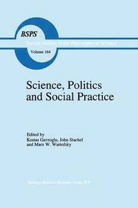 bokomslag Science, Politics and Social Practice