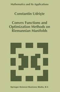 bokomslag Convex Functions and Optimization Methods on Riemannian Manifolds