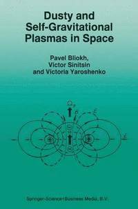 bokomslag Dusty and Self-Gravitational Plasmas in Space