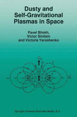 bokomslag Dusty and Self-Gravitational Plasmas in Space