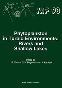 bokomslag Phytoplankton in Turbid Environments: Rivers and Shallow Lakes